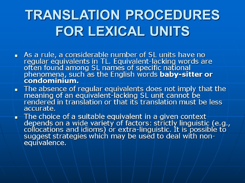 TRANSLATION PROCEDURES FOR LEXICAL UNITS  As a rule, a considerable number of SL